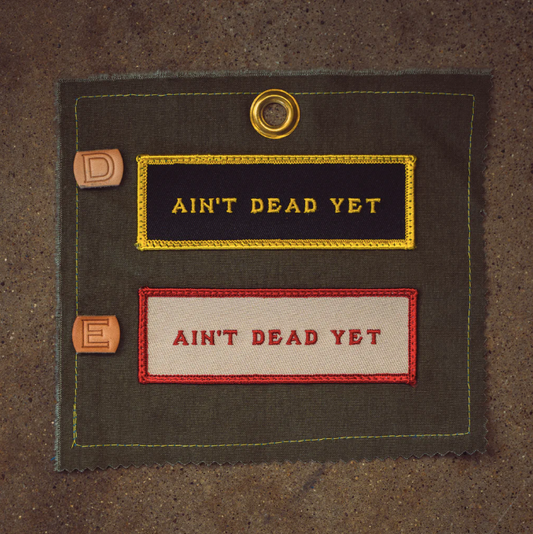Ain't Dead Yet Patch