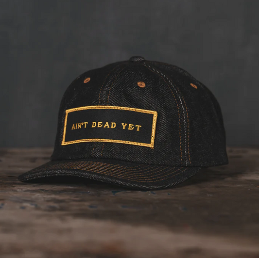 Ain't Dead Yet Denim Hat